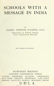 Cover of: Schools with a message in India by Fleming, Daniel Johnson