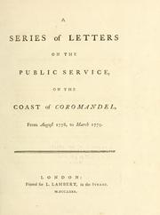 Cover of: series of letters on the public service, on the coast of Coromandel, from August 1778, to March 1779.