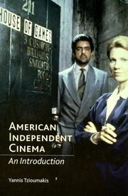 Cover of: American Independent Cinema by Yannis Tzioumakis, Yannis Tzioumakis