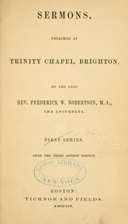 Cover of: Sermons preached at Trinity Chapel, Brighton: first series
