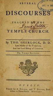 Cover of: Several discourses preached at the Temple Church. | Thomas Sherlock