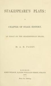 Cover of: Shakespeare's plays: a chapter of stage history : an essay on the Shakesperian drama