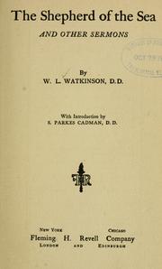 Cover of: The shepherd of the sea, and other sermons by Watkinson, W. L.