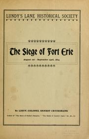 Cover of: The Siege of Fort Erie August 1st - September 23rd, 1814 by E. A. Cruikshank