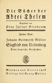 Cover of: Siegfried von Lindenberg, eine komische Geschichte.: Bearb. und mit einem Vorwort versehen von Richard Elchinger.  Mit Kupfer von Daniel Chodowiecki.