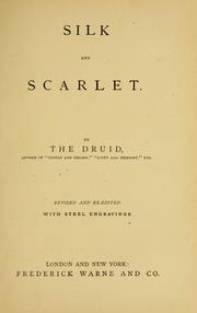 Cover of: Silk and scarlet | Henry Hall Dixon
