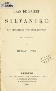 Cover of: Silvanire.: Mit Einleitung und Anmerkungen.  Hrsg. von Richard Otto.