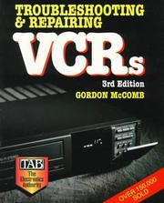 Cover of: Troubleshooting & repairing VCRs by Gordon McComb