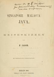 Cover of: Singapore, Malacca, Java. by Fedor Jagor