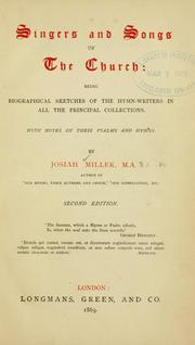 Cover of: Singers and songs of the church | Josiah Miller