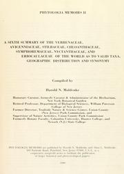 A sixth summary of the Verbenaceae, Avicenniaceae, Stilbaceae, Chloanthaceae, Symphoremaceae, Nyctanthaceae, and Eriocaulaceae of the world as to valid taxa, geographic distribution and synonymy by Harold N. Moldenke