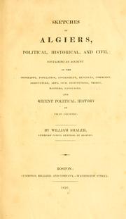 Sketches of Algiers, political, historical, and civil by William Shaler