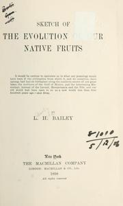 Cover of: Sketch of the evolution of our native fruits.