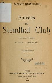 Cover of: Soirées du Stendhal Club: Documents inédits.  Préf. de L. Bélugou.