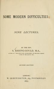 Cover of: Some modern difficulties by Sabine Baring-Gould