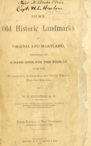 Cover of: Some old historic landmarks of Virginia and Maryland, described in a hand-book for the tourist over the Washington, Alexandria and Mount Vernon electric railway