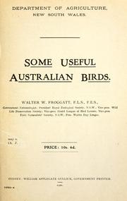 Cover of: Some useful Australian birds by Walter W. Froggatt