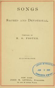 Cover of: Songs, sacred and devotional by H. O. Foster