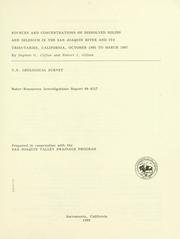 Cover of: Sources and concentrations of dissolved solids and selenium in the San Joaquin River and its tributaries, California, October 1985 to March 1987