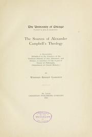 Cover of: The sources of Alexander Campbell's theology ... by Garrison, Winfred Ernest
