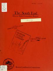 The south end: district study committee report by Boston Landmarks Commission (Boston, Mass.)