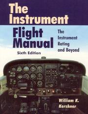 Cover of: The Instrument Flight Manual by William K. Kershner