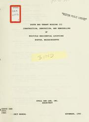 Cover of: South end tenant housing iii: construction, renovation and remodeling of multiple residential locations, Boston, Massachusetts, project manual.