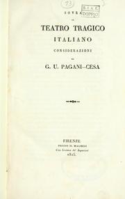 Cover of: Sovra il teatro tragico italiano: considerazioni di G.U. Pagani-Cesa.