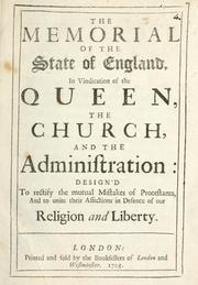 Cover of: memorial of the state of England: in vindication of the Queen, the Church and the administration ...
