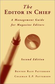 The editor in chief by Benton Rain Patterson