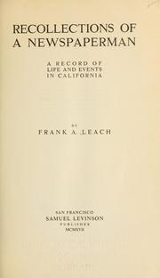 Cover of: Recollections of a newspaperman by Frank Aleamon Leach