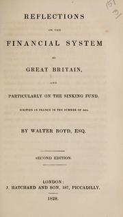 Cover of: Reflections on the financial system of Great Britain: and particularly on the sinking fund : written in France in the summer of 1812