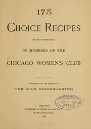 Cover of: 175 choice recipes mainly furnished by members of the Chicago women's club