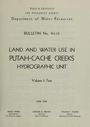 Cover of: Land and water use in Putah-Cache Creeks hydrographic unit | California. Dept. of Water Resources.