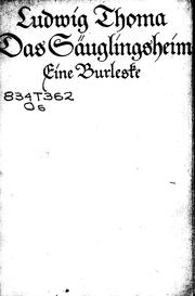 Cover of: Das Säuglingsheim: Burleske in einem Aufzuge