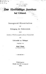 Cover of: Der fünffüssige Jambus bei Uhland by vorgelegt von Karl Kunz.