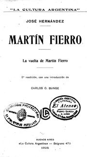 Cover of: Martín Fierro ; La vuelta de Martín Fierro