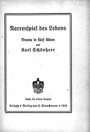 Cover of: Narrenspiel des Lebens: Drama in fünf Akten