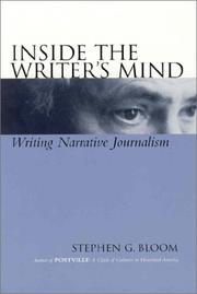 Cover of: Inside the writer's mind: writing narrative journalism