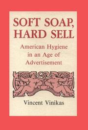 Soft soap, hard sell by Vincent Vinikas
