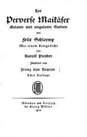 Cover of: Der perverse Maikäfer by von Felix Schloemp ; mit einem Leitgedicht von Rudolf Presber ; illustriert von Franz von Bayros.