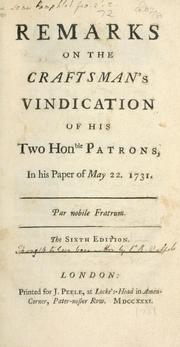 Cover of: Remarks on the Craftsman's vindication of his two honble. patrons in his paper of May 22, 1731. by John Hervey, 2nd Baron Hervey