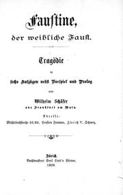 Cover of: Faustine, der weibliche Faust: Tragödie in sechs Aufzügen nebst Vorspiel und Prolog