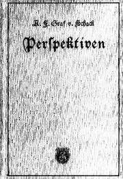 Cover of: Perspektiven by von Adolf Friedrich Graf von Schack.