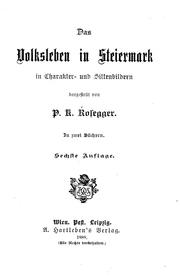 Cover of: Das Volksleben in Steiermark in Charakter- und Sittenbildern