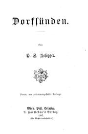 Cover of: Dorfsünden by von P.K. Rosegger.
