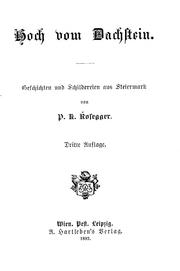 Cover of: Hoch vom Dachstein by von P.K. Rosegger.