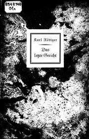 Cover of: Das letzte Gericht by von Karl Röttger.