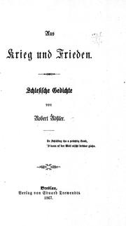 Cover of: Aus Krieg und Frieden: schlesische Gedichte