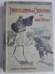 Cover of: Negerleben in Ostafrika. by Karl Weule, Karl Weule